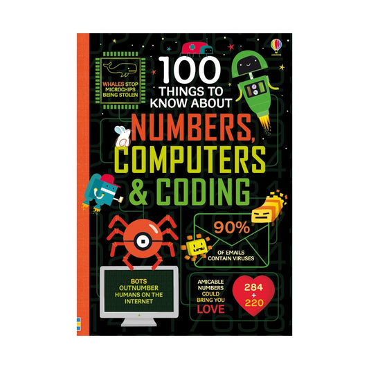 100 Things to Know About Numbers, Computers and Coding, Usborne