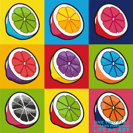 Lemons Pop Art, One Two Play 5 years forward LIFE AS ART