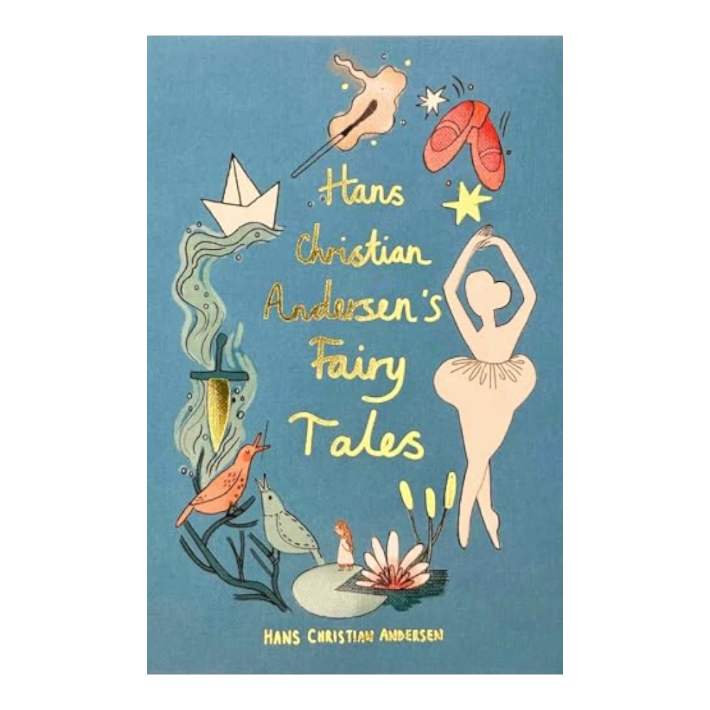 Hans Christian Andersen’s Fairy Tales, Wordsworth Collector’s Edition for Kids 8+, English Language