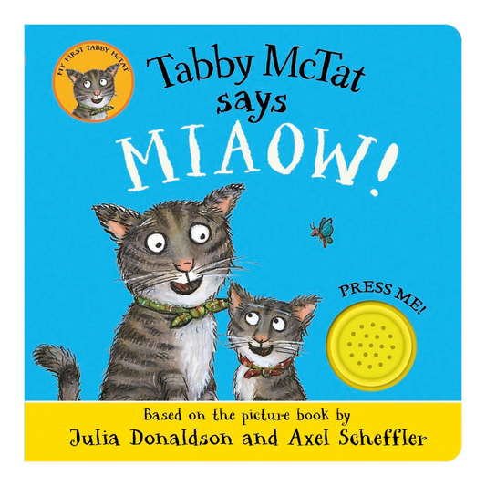 Tabby McTat Says Miaow!, Sound Book for Kids 1+, Julia Donaldson, English Language
