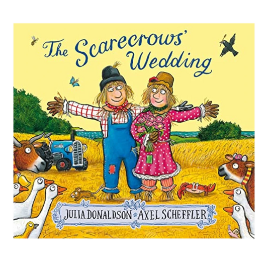 The Scarecrows’ Wedding, Μαλακό εξώφυλλο για παιδιά 2+, Julia Donaldson, Αγγλική Γλώσσα