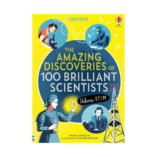 STEM Book: Amazing Discoveries of 100 Brilliant Scientists, Usborne