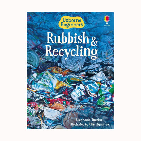 Beginners: Rubbish & Recycling, Usborne