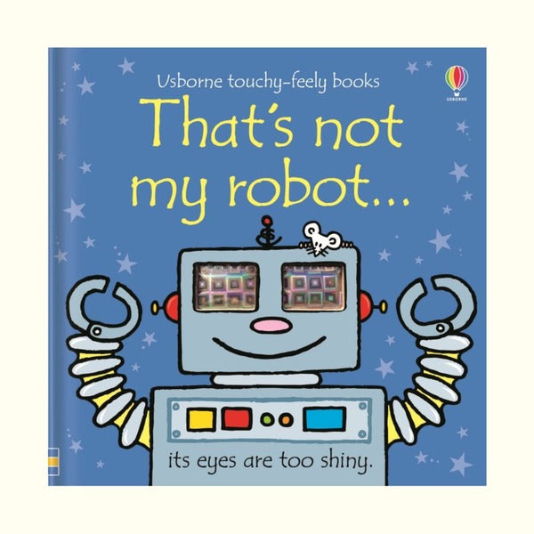 Sensory book: That's Not My Robot, Usborne